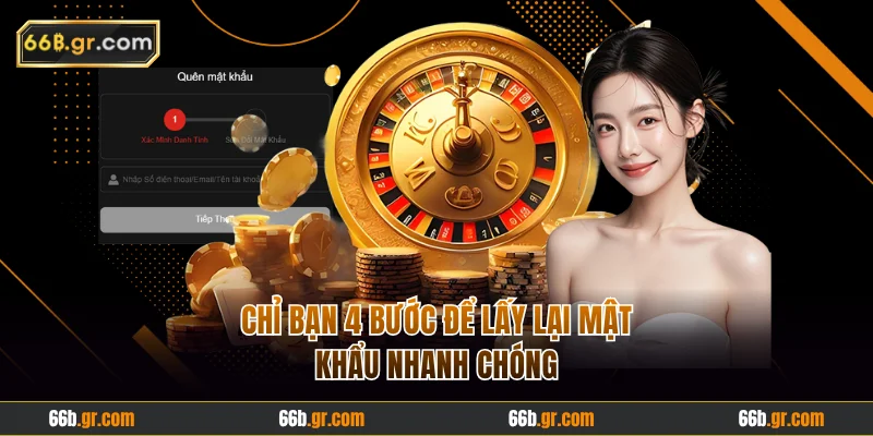 Chỉ bạn 4 bước để lấy lại mật khẩu nhanh chóng